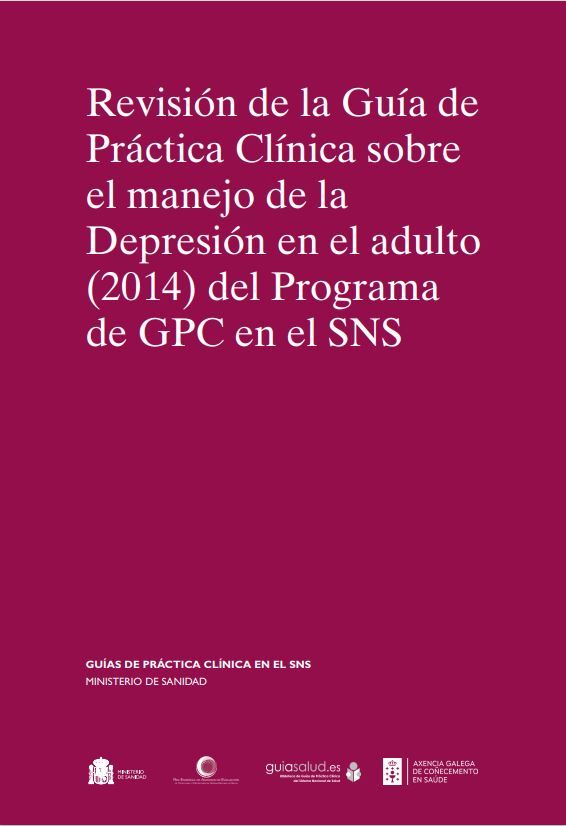 Revisión de la guía de práctica clínica sobre el manejo de la Depresión en el Adulto (2014) del programa  de GPC en el SNS