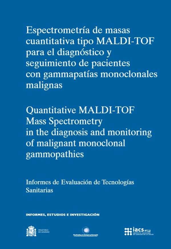 Espectrometría de masas cuantitativa tipo MALDI-TOF para el diagnóstico y seguimiento de pacientes con gammapatías monoclonales malignas
