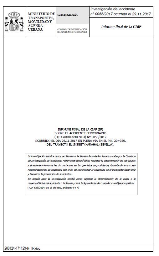 Informe final de la CIAF (IF) sobre el accidente ferroviario (descarrilamiento) nº 0055/2017 ocurrido el día 29.11.2017 en plena vía en el P.K. 20+350, del trayecto El Sorbito-Arahal (Sevilla)