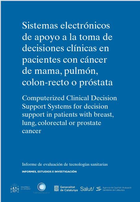Sistemas electrónicos de apoyo a la toma de decisiones clínicas en pacientes con cáncer de mama, pulmón, colon-recto o próstata