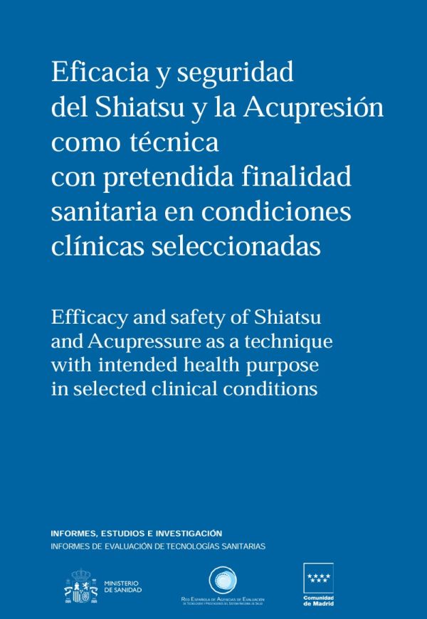 Eficacia y seguridad del Shiatsu y la Acupresión como técnica con pretendida finalidad sanitaria en condiciones clínicas seleccionadas