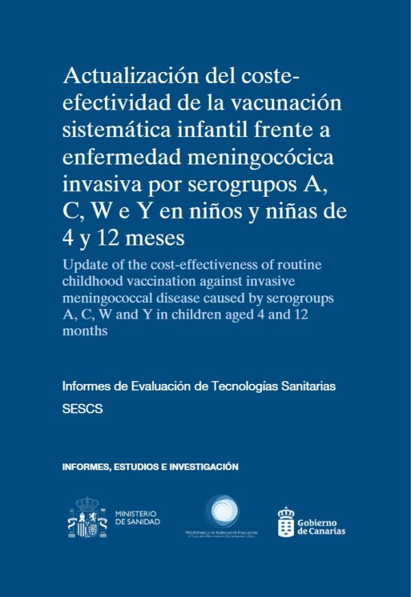 Actualización del coste-efectividad de la vacunación sistemática infantil frente a enfermedad meningocócica invasiva por serogrupos A, C, W e Y en niños y niñas de 4 y 12 meses