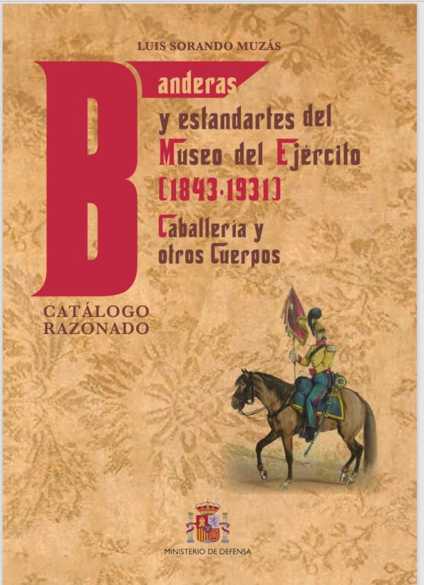 Banderas y estandartes del Museo del Ejército (1843-1931)