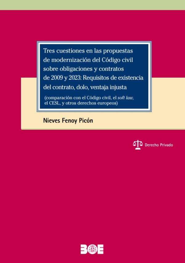 Tres cuestiones en las propuestas de modernización del Código civil sobre obligaciones y contratos de 2009 y 2023