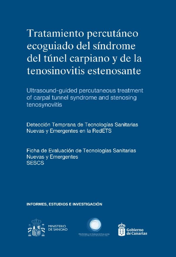Tratamiento percutáneo ecoguiado del síndrome del túnel carpiano y de la tenosinovitis estenosante