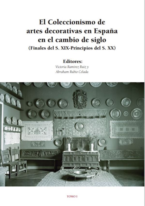 El coleccionismo de artes decorativas en España en el cambio de siglo