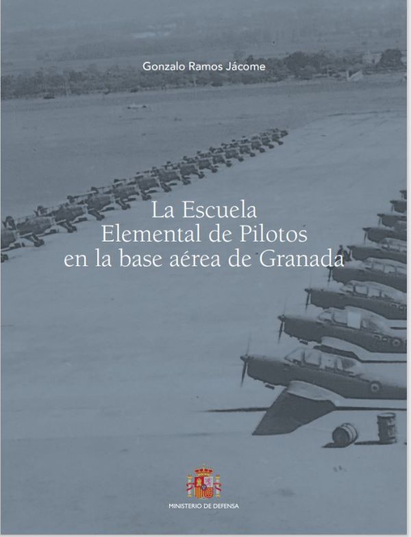 La escuela elemental de pilotos en la Base Aérea de Granada