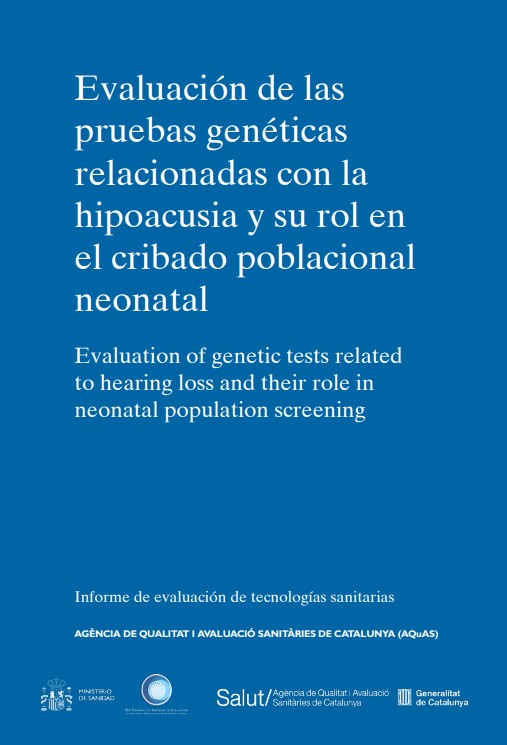 Evaluación de las pruebas genéticas relacionadas con la hipoacusia y su rol en el cribado poblacional neonatal