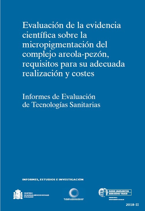 Evaluación de la evidencia científica sobre la micropigmentación del complejo areola-pezón, requisitos para su adecuada realización y costes