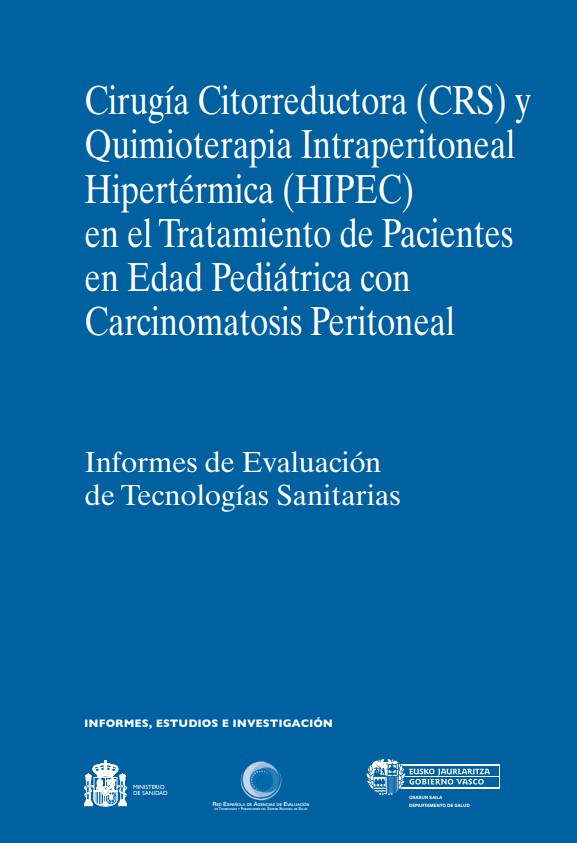 Cirugía Citorreductora (CRS) y Quimioterapia Intraperitoneal Hipertérmica (HIPEC) en el tratamiento de pacientes en edad pediátrica con carcinomatosis peritoneal