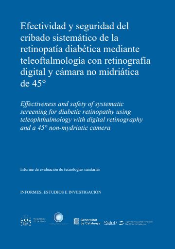Efectividad y seguridad del cribado sistemático de la retinopatía diabética mediante teleoftalmología con retinografía digital y cámara no midriática de 45°