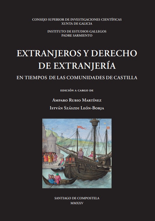 Extranjeros y derecho de extranjería en tiempos de las comunidades de Castilla