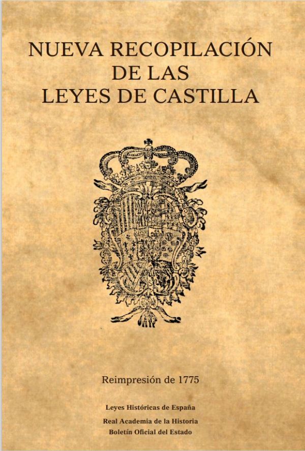 Nueva recopilación de las leyes de Castilla