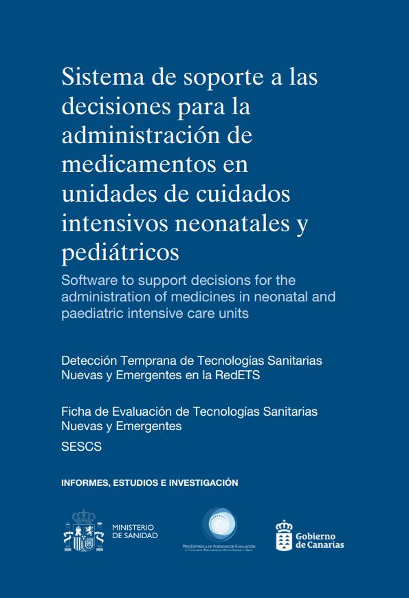 Sistema de soporte a las decisiones para la administración de medicamentos en unidades de cuidados intensivos neonatales y pediátricos