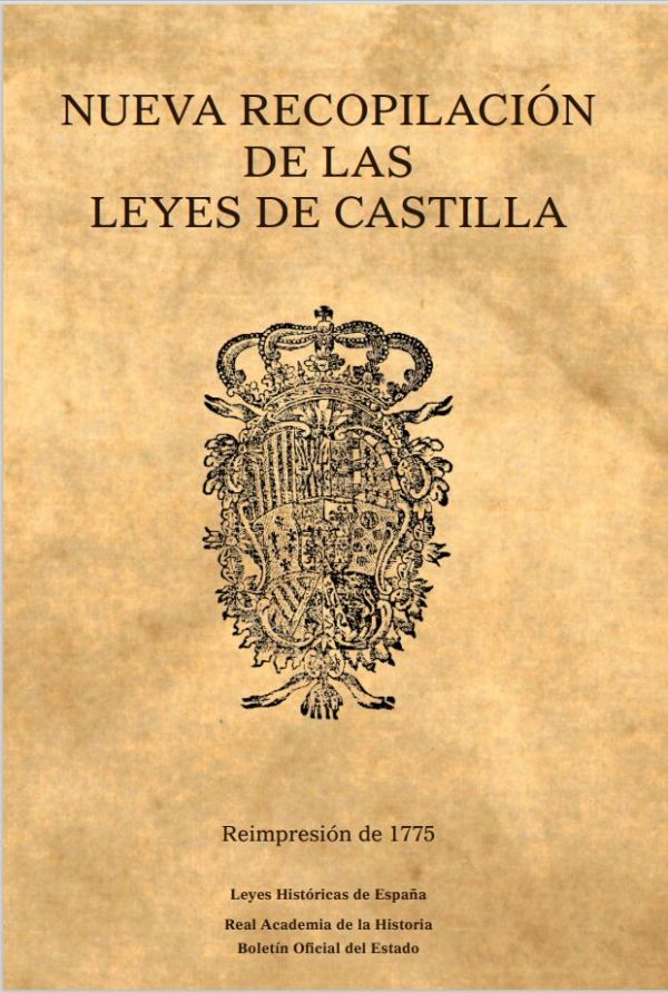 Nueva recopilación de las leyes de Castilla