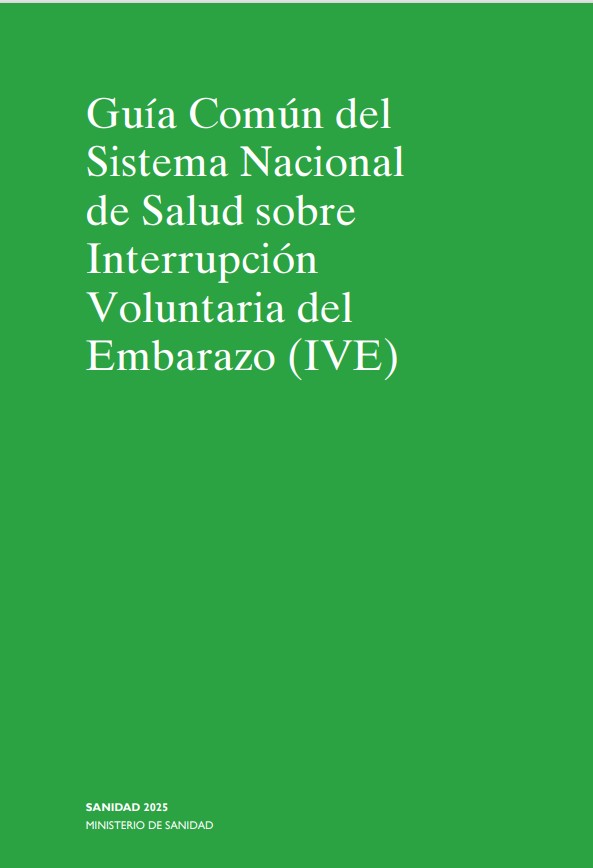 Guía común del Sistema Nacional de Salud sobre Interrupción Voluntaria del Embarazo (IVE)