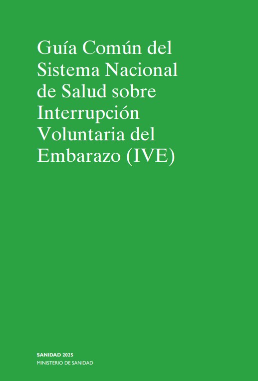 Guía común del Sistema Nacional de Salud sobre Interrupción Voluntaria del Embarazo (IVE)