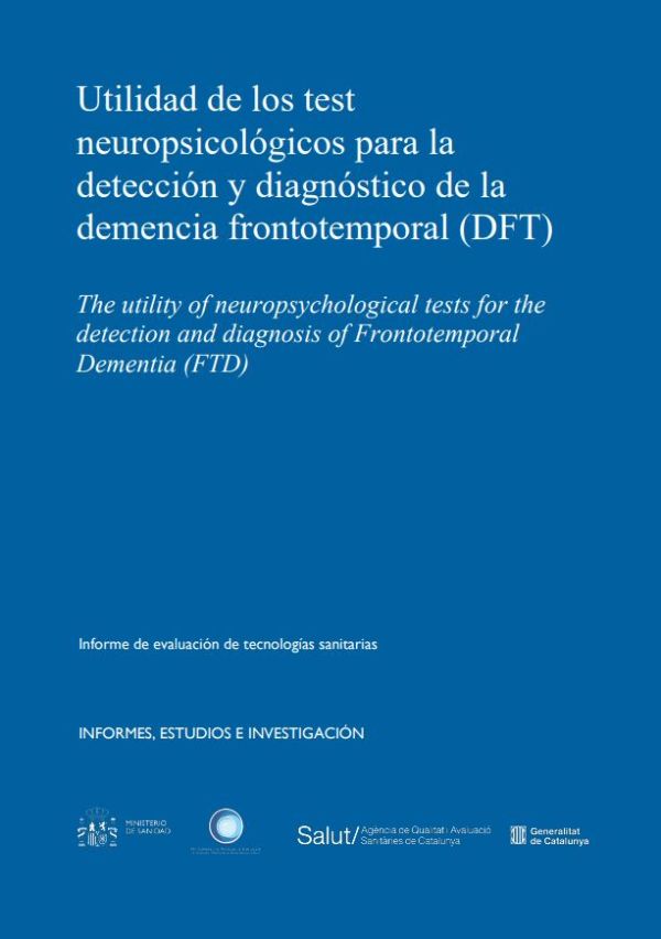 Utilidad de los test neuropsicológicos para la detección y diagnóstico de la demencia frontotemporal (DFT)
