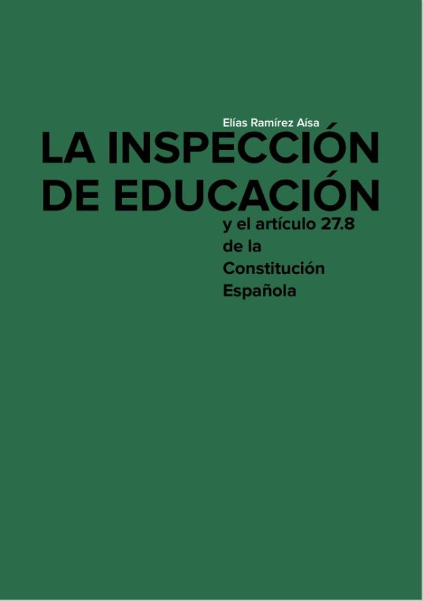 La inspección de educación y el artículo 27.8 de la Constitución Española