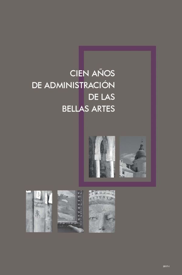 Cien años de administración de las Bellas Artes