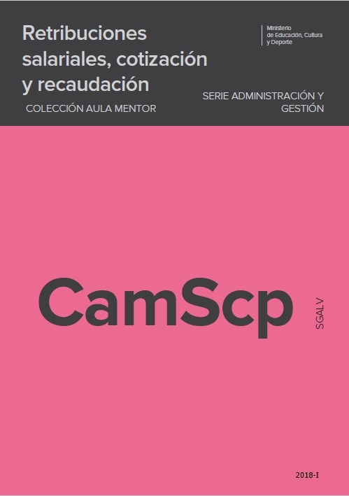 Retribuciones salariales, cotización y recaudación