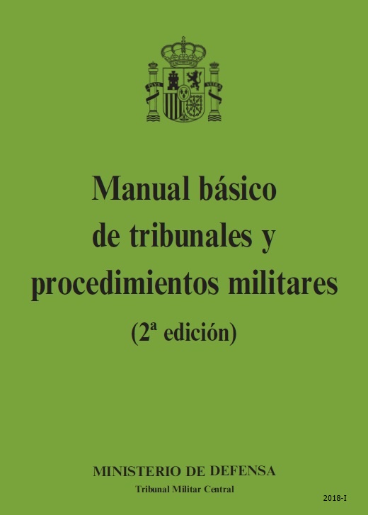 Manual básico de tribunales y procedimientos militares