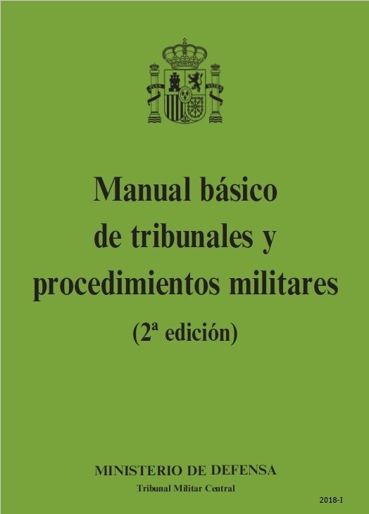 Manual básico de tribunales y procedimientos militares