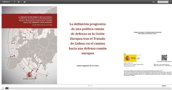 La definición progresiva de una política común de defensa en la Unión Europea tras el Tratado de Lisboa, en el camino hacia una defensa común europea