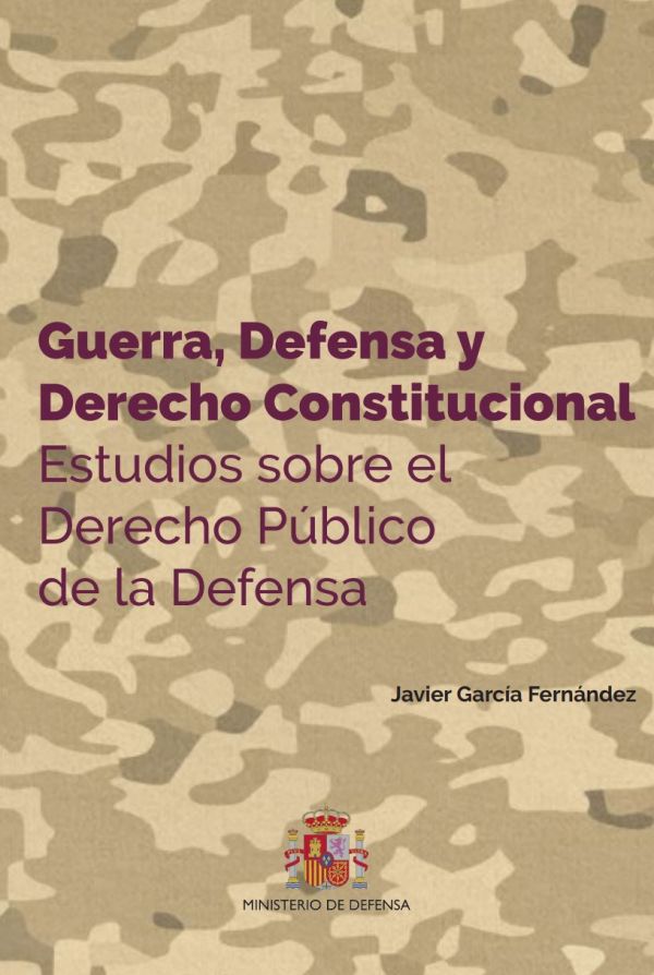 Guerra, defensa y derecho constitucional