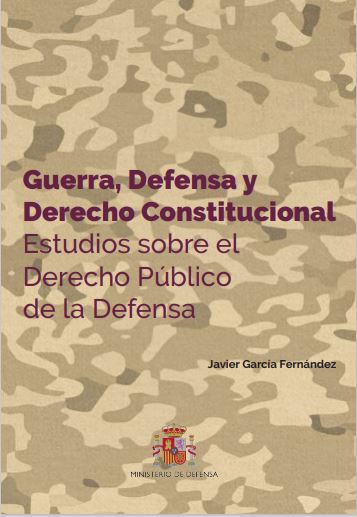 Guerra, defensa y derecho constitucional