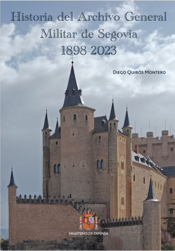 Historia del Archivo General Militar de Segovia (1898-2023)