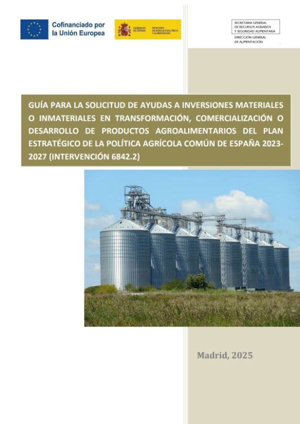Guía del solicitante para las ayudas a inversiones materiales en transformación, comercialización, y/o desarrollo de productos agroalimentarios del PEPAC 2023-2027