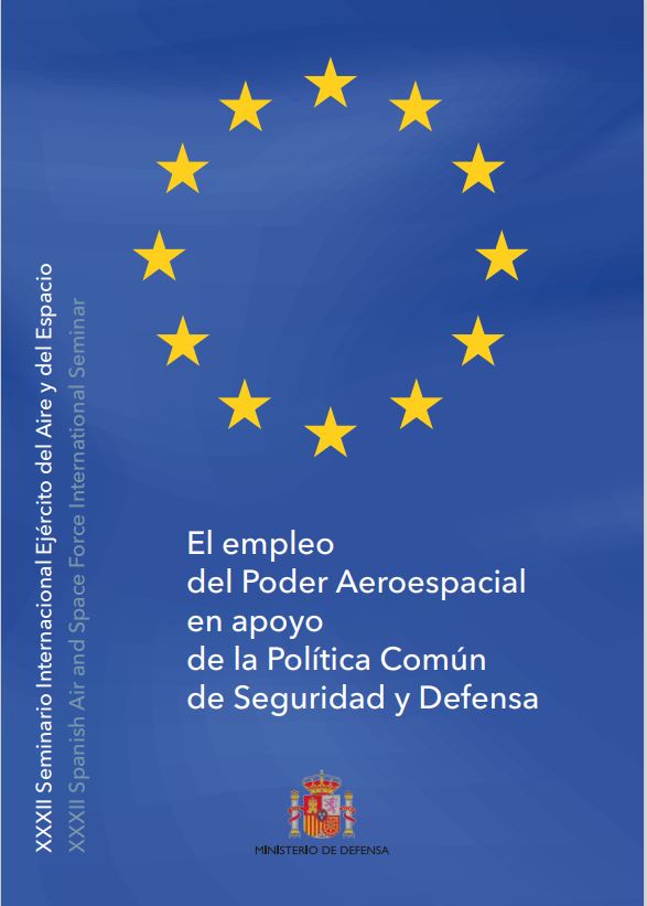 El empleo del poder aeroespacial en apoyo de la Política Común de Seguridad y Defensa