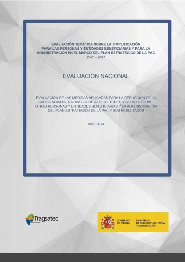 Evaluación temática sobre la simplificación para las personas y entidades beneficiarias y para la administración en el marco del Plan Estratégico de la PAC 2023-2027
