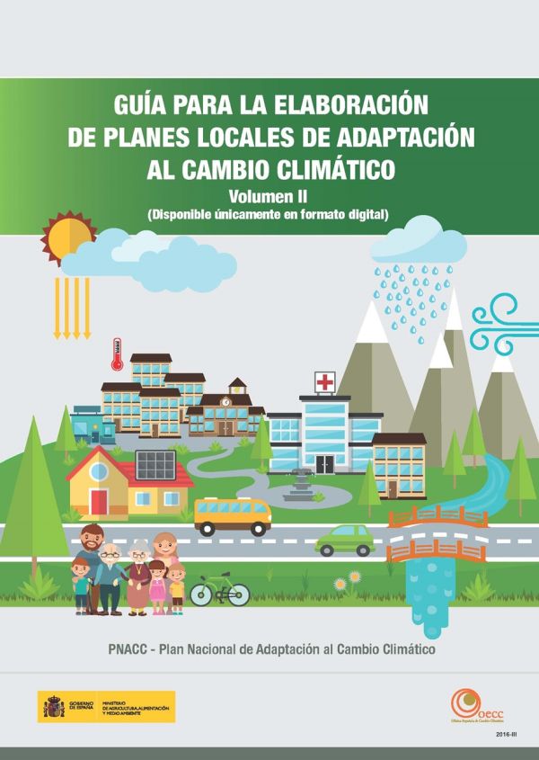 Guía para la elaboración de planes locales de adaptación al cambio climático. Volumen II, bloque 3, Herramientas y metodologías