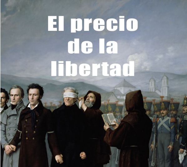 El precio de la libertad