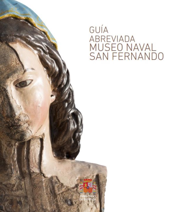 Guía abreviada Museo Naval de San Fernando 2ª Ed.