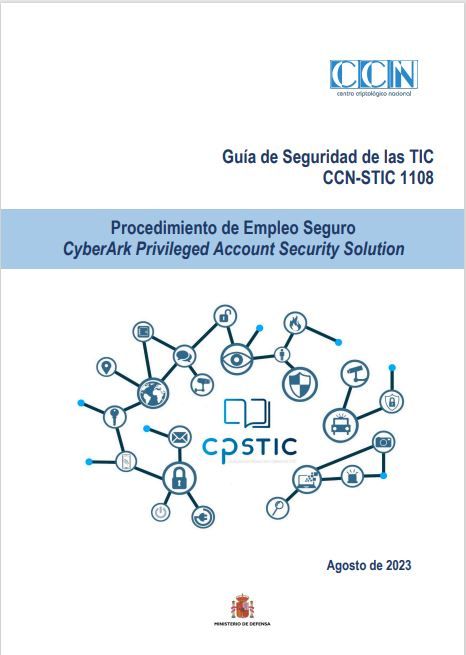 Procedimiento de empleo seguro CyberArk Privileged Account Security Solution