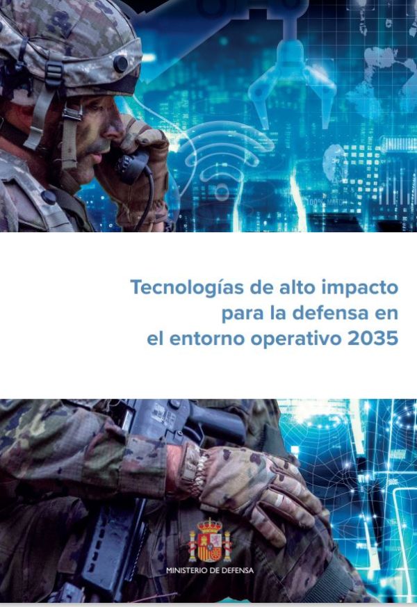 Tecnologías de alto impacto para la defensa en el entorno operativo 2035