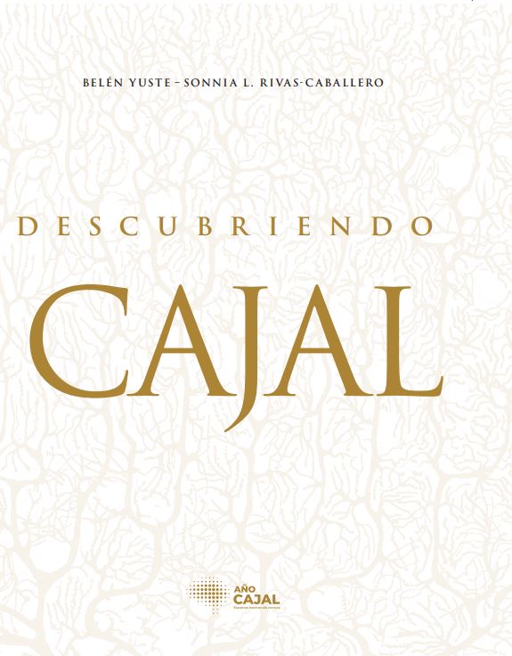 Descubriendo a Cajal