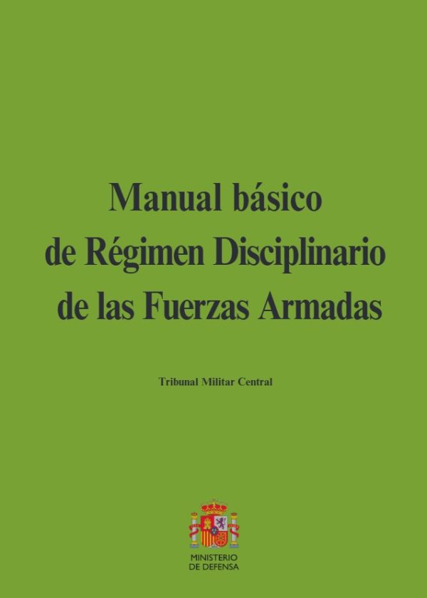 Manual básico de régimen disciplinario de las Fuerzas Armadas