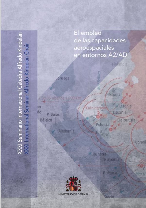 El empleo de las capacidades aeroespaciales en entornos A2/AD