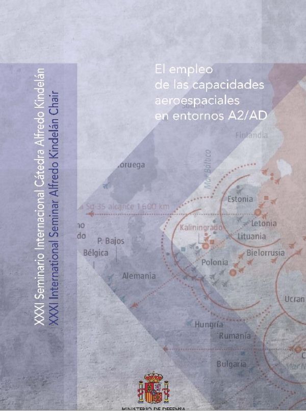 El empleo de las capacidades aeroespaciales en entornos A2/AD