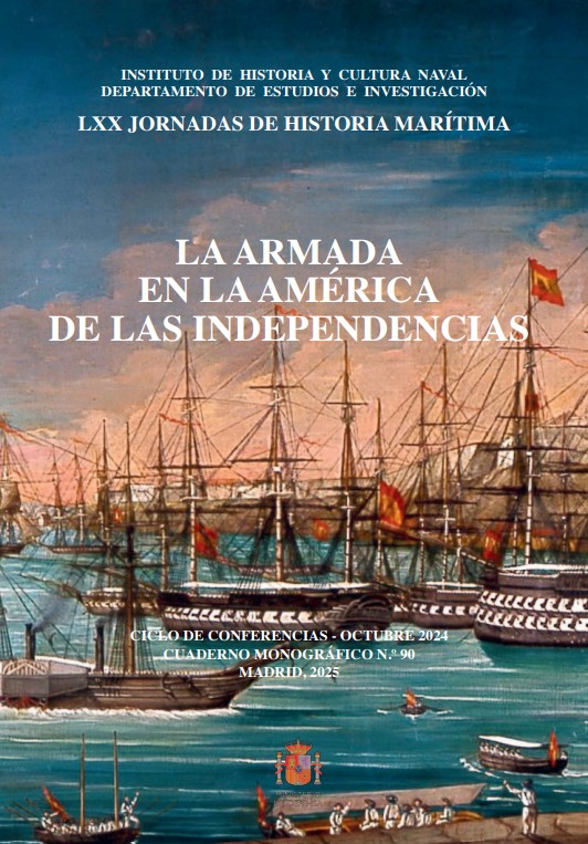 La Armada en la América de las Independencias