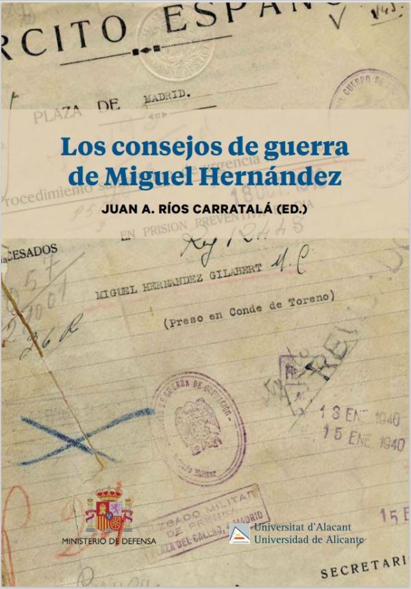 Los consejos de guerra de Miguel Hernández