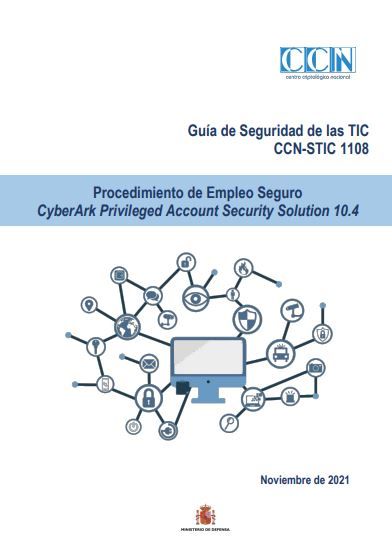 Procedimiento de empleo seguro CyberArk Privileged Account Security Solution 10.4