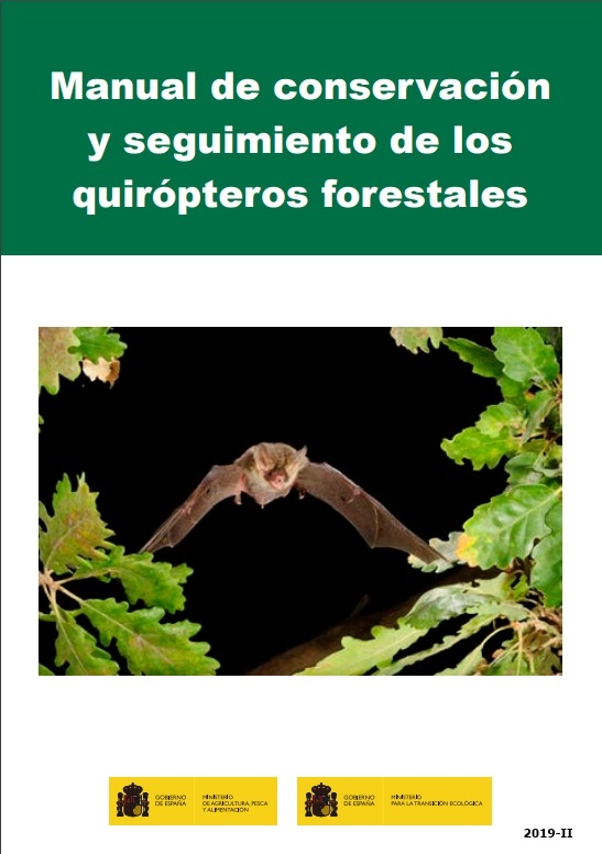 Manual de conservación y seguimiento de los quiróteros forestales