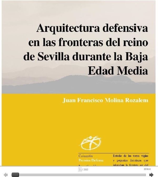 Arquitectura defensiva en las fronteras del Reino de Sevilla durante la Baja Edad Media