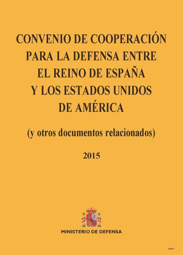 Convenio de cooperación para la defensa entre el Reino de España y los Estados Unidos de América