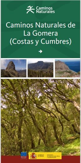 Caminos naturales de La Gomera (costas y cumbres)